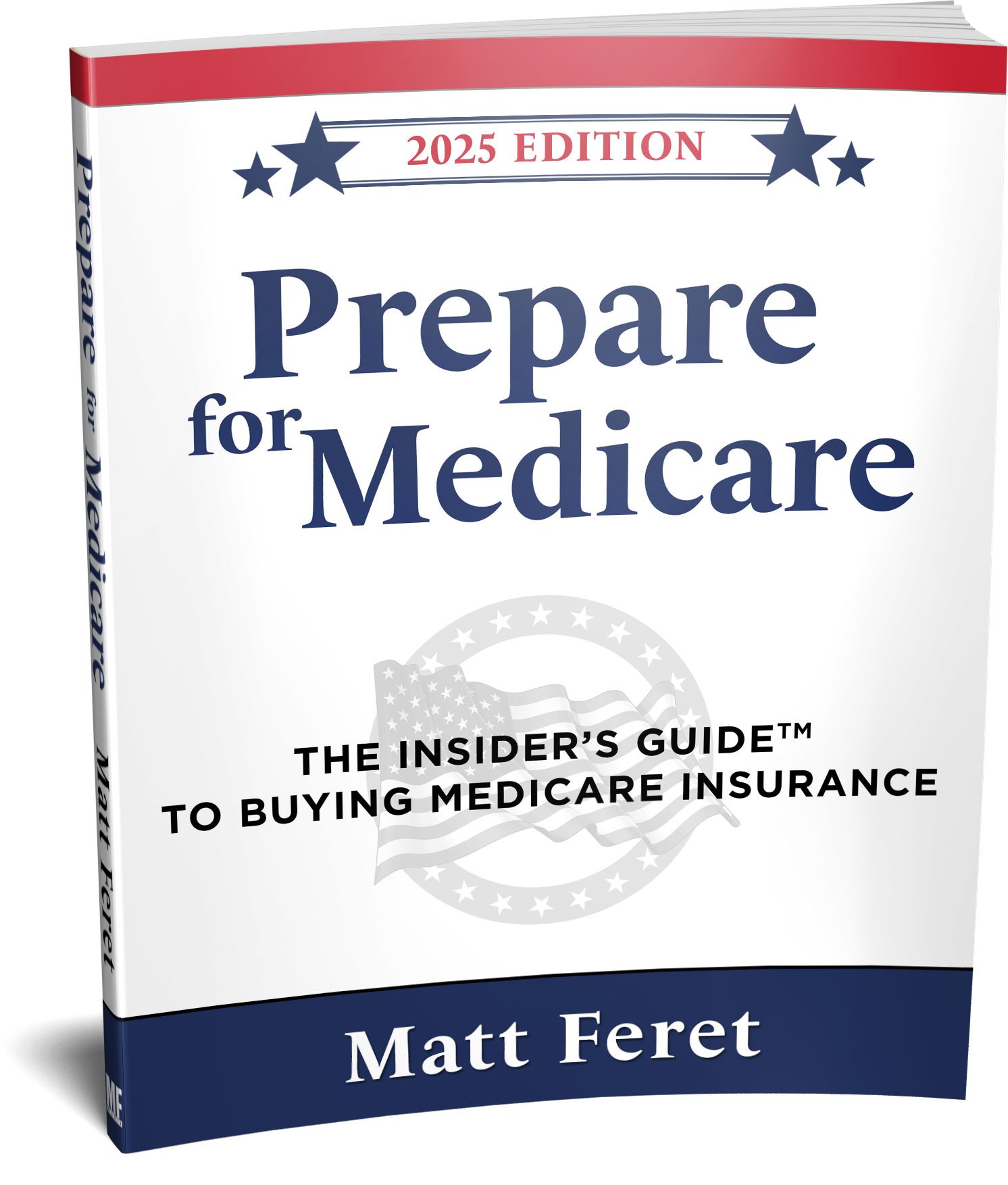 Prepare for Medicare by Matt Feret