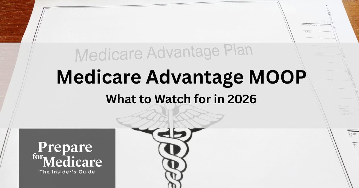 Medicare Advantage MOOP 2026 Medicare Advantage MOOP 2026
