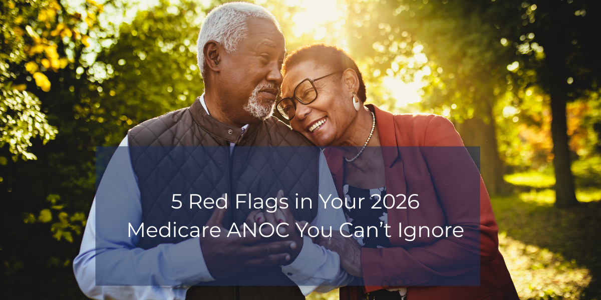 Medicare ANOC red flags Older couple standing outside with the sunset in the background